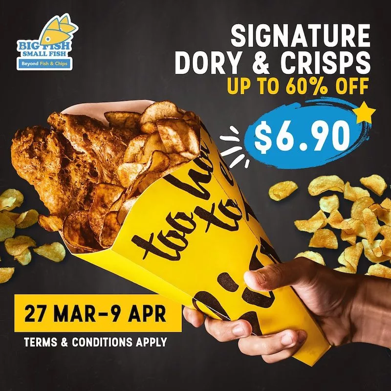 Big Fish Small Fish Signature Dory & Crisps For Only $6.90++