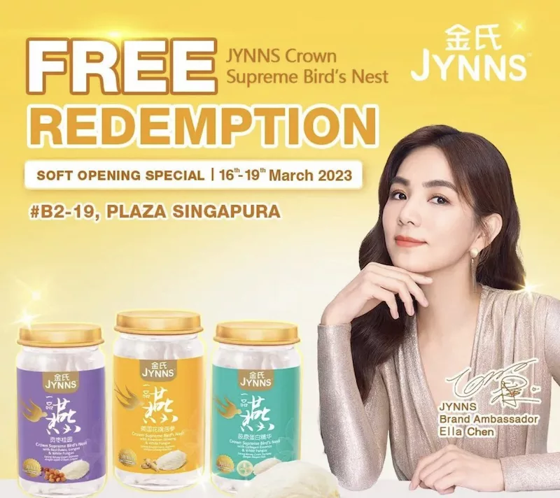 Free JYNNS Crown Supreme Bird’s Nest Drink - Plaza Singapura Singapore