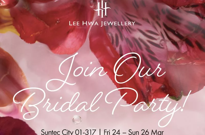 Lee Hwa Jewellery Bridal Party – Free Door Gift Worth More Than $80