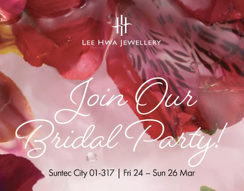 Lee Hwa Jewellery Bridal Party - Free Door Gift Worth More Than $80
