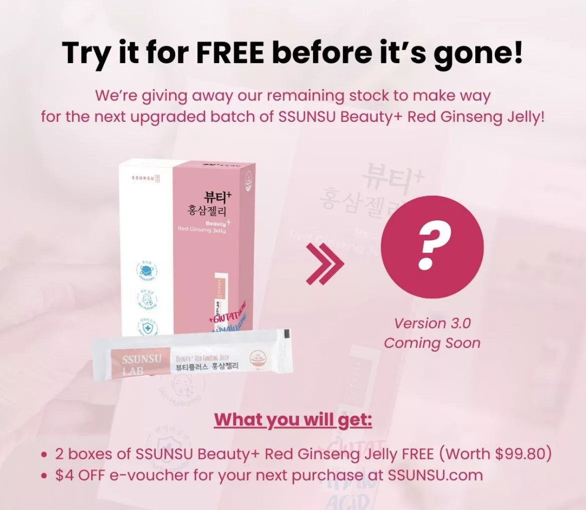 2 Free Boxes Of SSUNSU Red Ginseng Beauty Jelly & Return Voucher