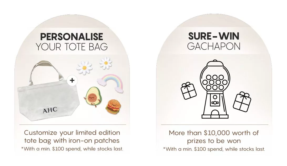 Sure-Win Prizes & Customisable Limited Edition AHC Tote Bags When You Spend $100 Or More